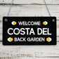 COSTA DEL BACK GARDEN Garden Signs And Plaques For Outdoors Funny Sign