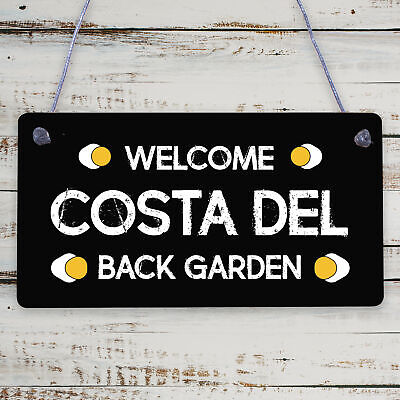 COSTA DEL BACK GARDEN Garden Signs And Plaques For Outdoors Funny Sign