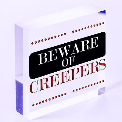 Beware Of The Creepers Wooden Hanging Shabby Chic Plaque Wall Pixel Sign Gift