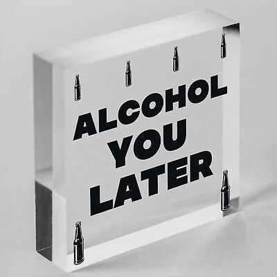 Funny Alcohol You Later Gift Vodka Gin Garden Bar Pub Man Cave Friendship Plaque