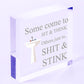 Come To Sit Funny BATHROOM Signs Chic Door Plaque for Toilet Bathroom The Loo