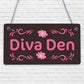 Diva Den Garden Woman Cave Shed Mum Sister Gift Hanging Plaque Hobby Ladies Sign