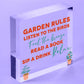 Garden Sign Summer House Decking Plaque Shed Sign Garden Rules Sign Home Gift