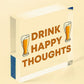 Funny Home Bar Sign DRINK HAPPY THOUGHTS Man Cave Plaque Beer Alcohol Gift