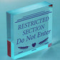 Restricted Section Do Not Enter Wizardry Hanging Plaque Magic Gift Sign