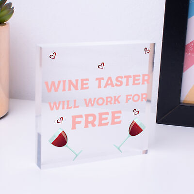 WINE TASTER Friendship Gift Free Work Funny Alcohol Hanging Plaque Wooden Sign