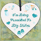 Being Promoted To Big Sister Wooden Hanging Heart Plaque Sisters Love Gift Sign