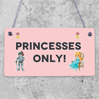 Princesses Only Plaque Door Nursery Bedroom Sign Baby Girl Fairytale Decor Gifts