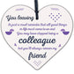 Colleague Gift Friendship Friend Wood Heart Plaque Leaving Office Gift Thank You