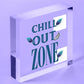 Chill Out Zone Man Cave Shed SummerHouse Sign Hot Tub Home Wall Door Plaque Gift