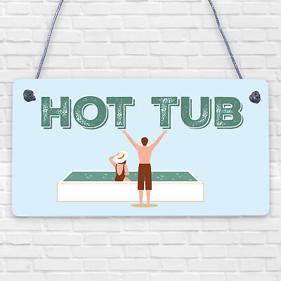 Hot Tub Sign Garden Plaque Decor Hanging Wall Door Shed Chic Sign Gifts For Her