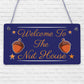 Welcome To The Nut House Novelty Wooden Hanging Plaque Family Gift Funny Sign