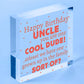 Cool Funny Happy Birthday Heart Uncle Gifts For Him Man Family Signs Thank You