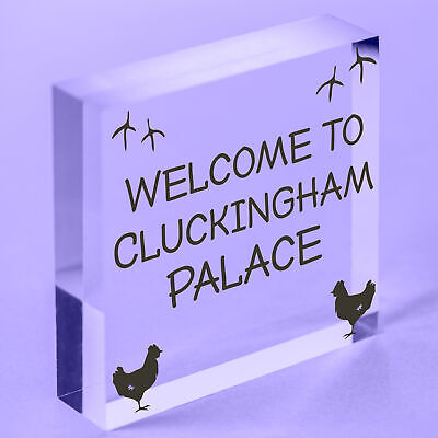 Welcome To Cluckingham Palace Novelty Garden Hanging Plaque Chicken Hen Sign