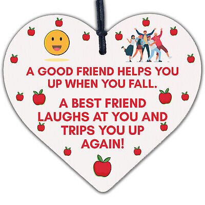 Best Friend Trips You When You Fall Novelty Wood Hanging Heart Friendship Plaque