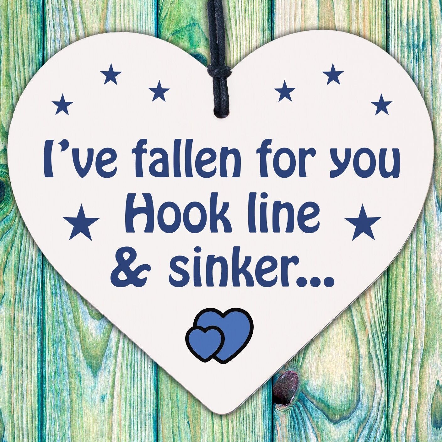 Fallen For You Hook Line Sinker Wooden Hanging Heart Valentines Day Love Plaque