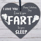 Funny Rude Valentines Gift For Him Her Heart FART Husband Wife Boyfriend Gift