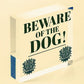 Beware Of The Dog Novelty Wooden Hanging Shabby Chic Plaque Dog Owner Sign Gift