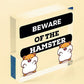 Beware Of The Hamster Novelty Wooden Hanging Shabby Chic Plaque Hamsters Sign