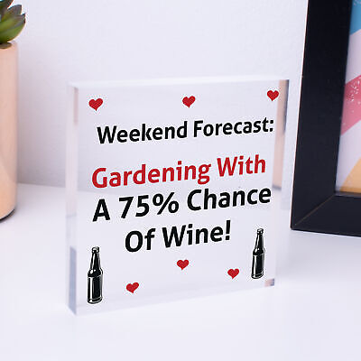 Forecast Gardening Wine Funny Garden Shed Alcohol Hanging Plaque Friendship Sign