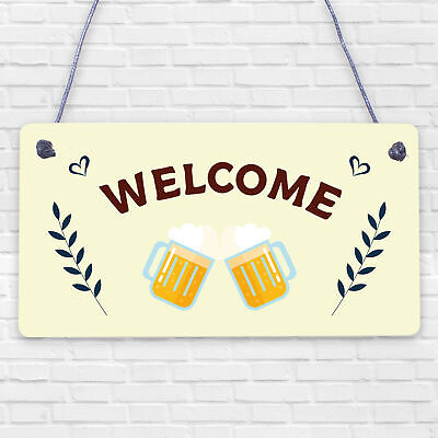 Shabby Chic Welcome Sign To Home Bar Pub Plaque Garden Summerhouse Sign