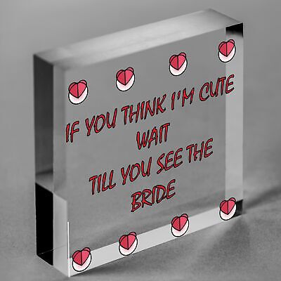 Wait Till You See The Bride Novelty Hanging Wedding Page Boy Flower Girl Plaque