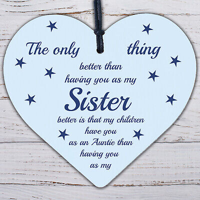 SISTER Children Having You As Auntie Gift Wooden Hanging Heart Aunt Sign Wedding