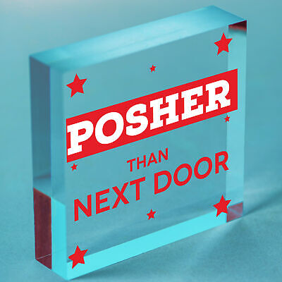 Posher Than Next Door Novelty Hanging Wooden Plaque Door Sign Funny Gift