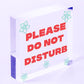 Please Do Not Disturb Therapist Hotel Privacy Hanging Plaque Home Door Gift Sign