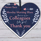 Colleague Friendship Leaving Work Gifts Handmade Wooden Heart Thank You Gifts