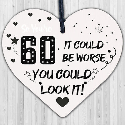 60th Birthday Decorations Wood Heart Plaque Funny Gifts For Dad Mum Nan Grandad