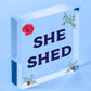 She Shed Garden Woman Cave Mum Sister Friendship Home Gift For Her Plaque