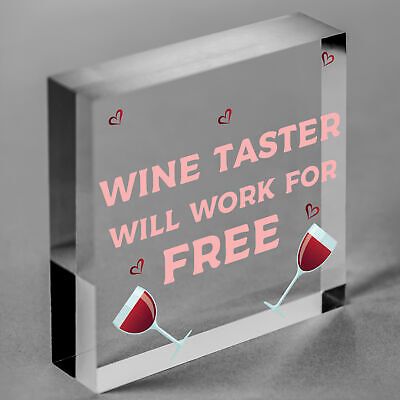 WINE TASTER Friendship Gift Free Work Funny Alcohol Hanging Plaque Wooden Sign