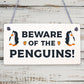 Beware Of The Penguins Funny Wooden Hanging Shabby Chic Plaque Penguin Sign Gift