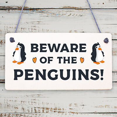 Beware Of The Penguins Funny Wooden Hanging Shabby Chic Plaque Penguin Sign Gift