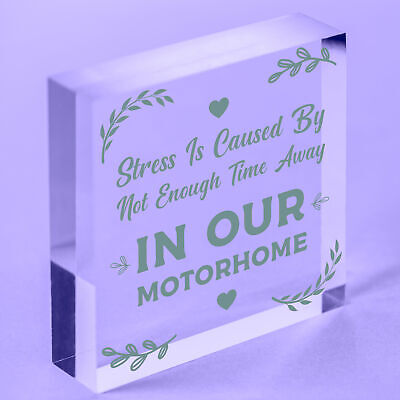 Stress Motorhome Friendship Gift Family Present Hanging Plaque Birthday Sign