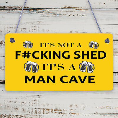 Funny NOT A SHED Man Cave Sign Novelty Gift For Him Home Bar Man Cave Decor