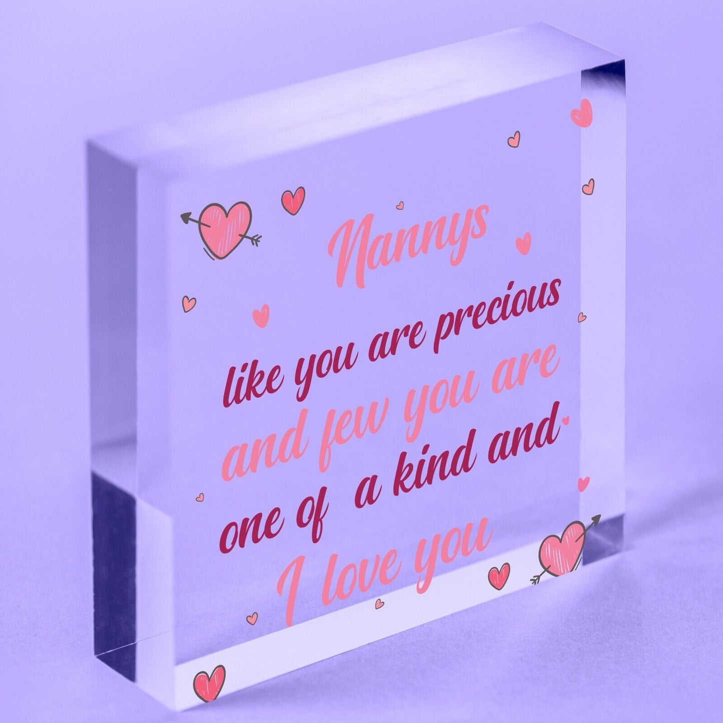 Precious and Few Love Acrylic Sign NANNY NANA NAN GRANNY GRAN Keepsake Gift