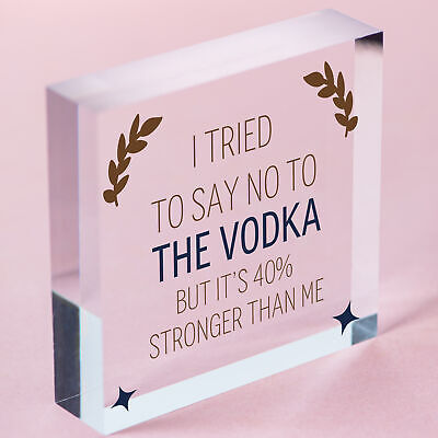 Tried To Say No To The Vodka Novelty Wooden Hanging Plaque Alcohol Joke Sign