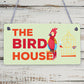 The Bird House Sign Garden Shed Summerhouse Sign Home Gift For Mum Nan