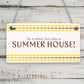 It's Not A Shed, It's A Summer House Novelty Plaque Hanging Garden Shed Sign