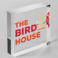 The Bird House Sign Garden Shed Summerhouse Sign Home Gift For Mum Nan