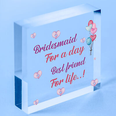 Bridesmaid For A Day Wedding Best Friend Gift Hanging Plaque Maid Of Honour Sign