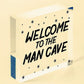 Man Cave Plaque Funny Sign Fathers Day Gift Game Room Boys Bedroom Birthday Gift