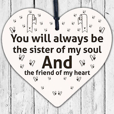 Sister/Friend Of My Heart Wooden Hanging Heart Friendship Sign Best Friend Gift