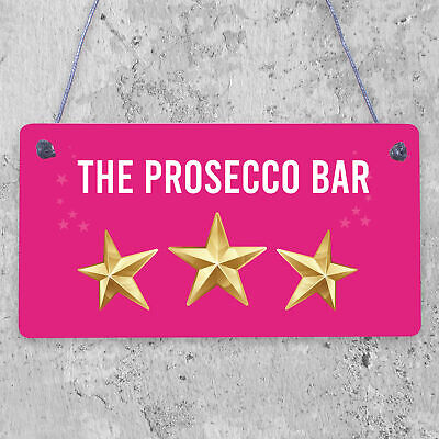 The Prosecco Bar Vintage Hanging Wall Plaque Sign Home Bar Gift Man Cave Party