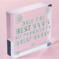 Plaque ONLY THE BEST NANNYS Get PROMOTED To GREAT NANNY Mum Baby Gift Sign Chic