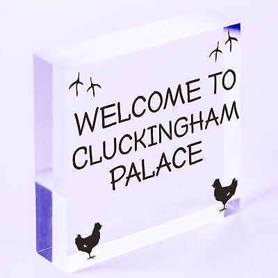 Welcome To Cluckingham Palace Novelty Garden Hanging Plaque Chicken Hen Sign