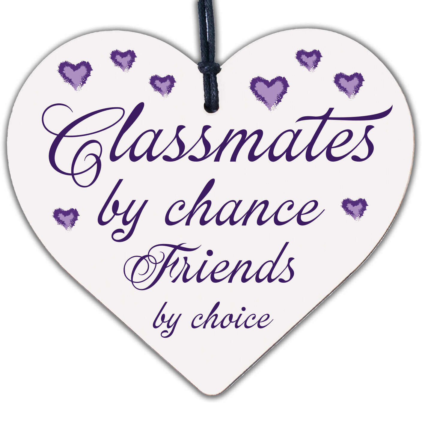 Classmates By Chance Leaving School Best Friend Wooden Heart Thank You Gifts