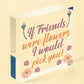 Special Best Friend Gift For Birthday Christmas Friendship Plaque Thank You Gift